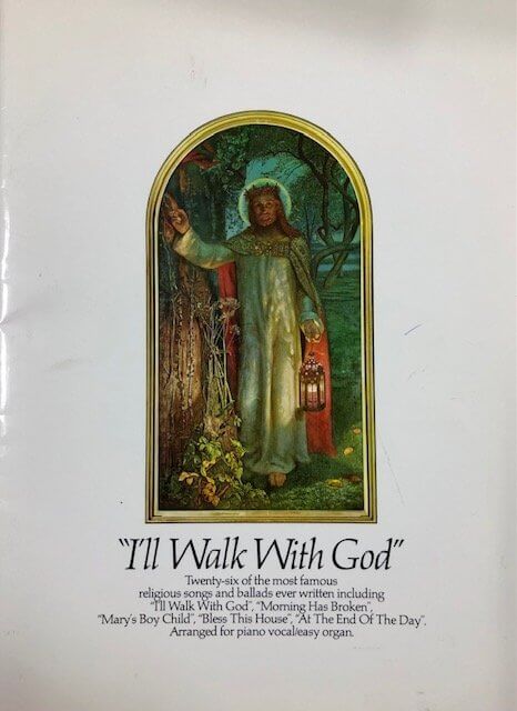 I'll Walk With God - Piano Vocal/Easy Organ