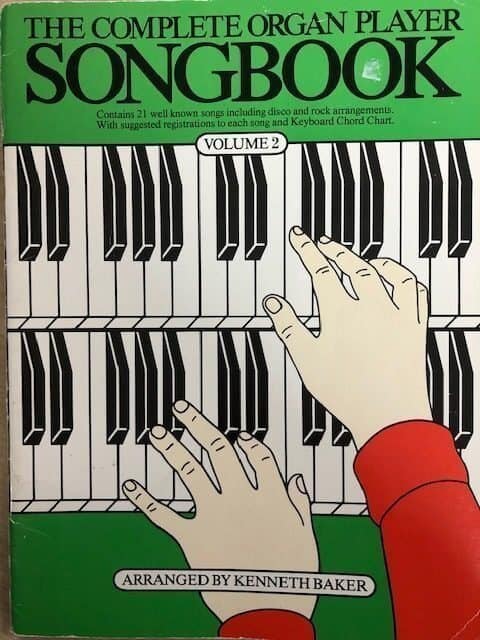 The Complete Organ Player Songbook Volume 2