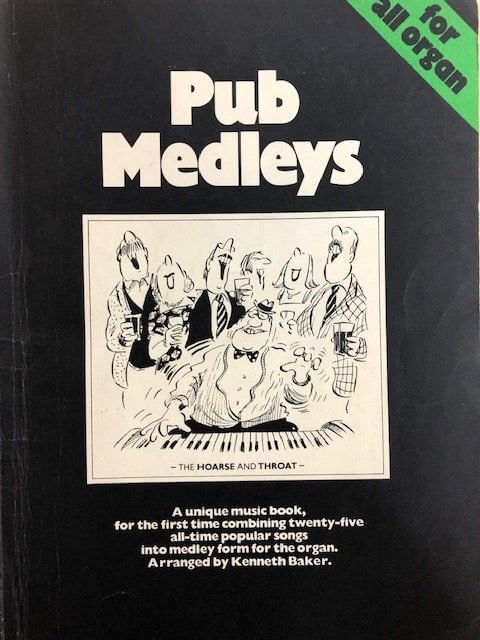 Pub Medleys for All Organ