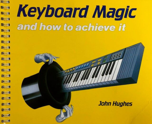 Keyboard Magic and How To Achieve It - John Hughes