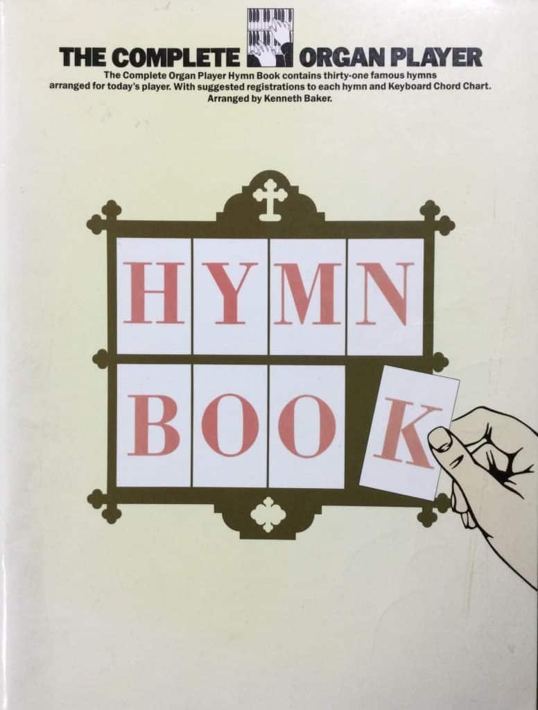 The Complete Organ Player - Hymn Book