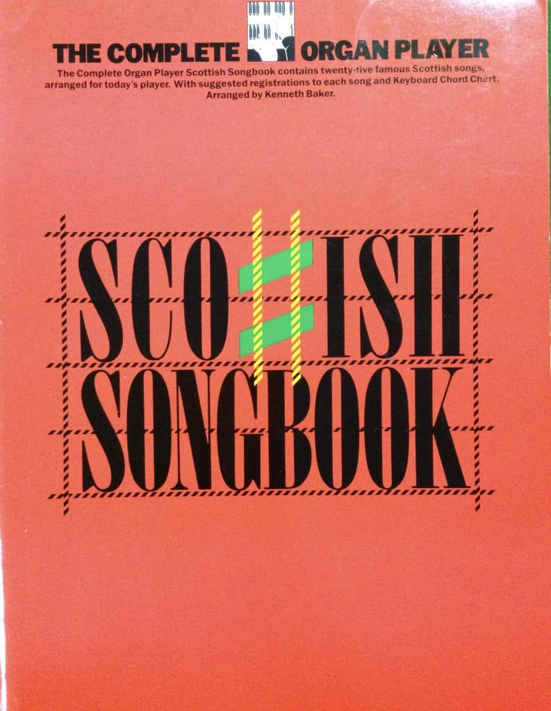The Complete Organ Player - Scottish Songbook