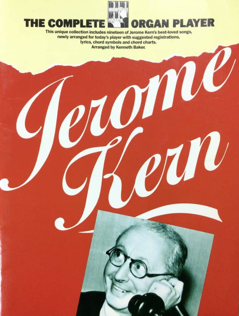 The Complete Organ Player - Jerome Kern