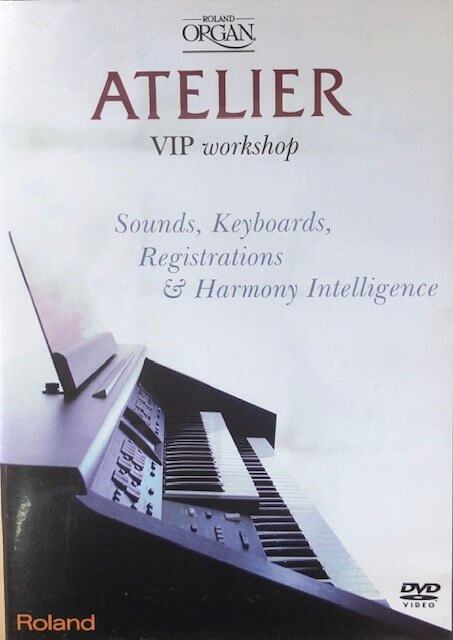 Atelier VIP Workshop - Sounds, Keyboards, Registrations & Harmony Intelligence