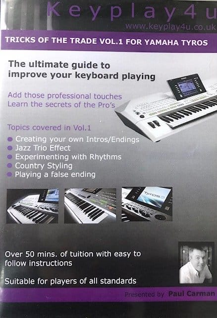 Tricks of the Trade Vol. 1 for Yamaha Tyros - Keyplay4u by Paul Carmen