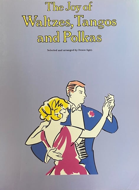The Joy of Waltzes, Tangos and Polkas