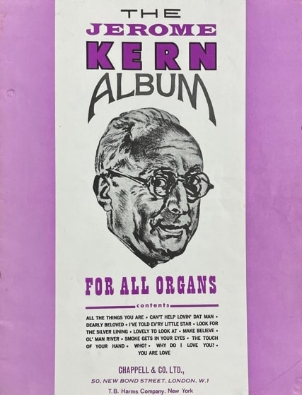 The Jerome Kern Album For All Organs