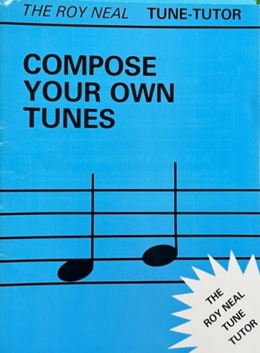 The Roy Neal Compose Your Own Tunes Tune-Tutor