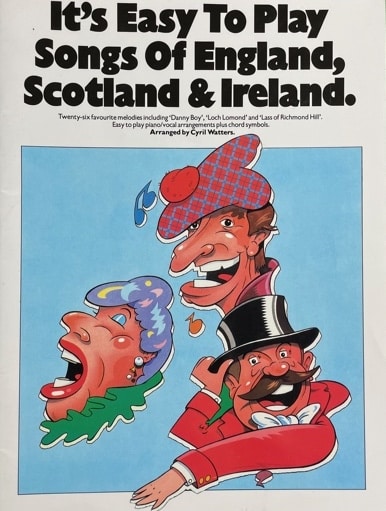 It's Easy To Play Songs of England, Scotland & Ireland with Vocals