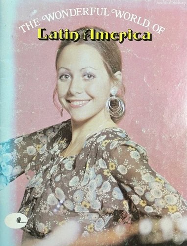 The Wonderful World of Latin America