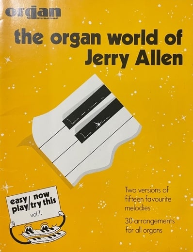 The Organ World of Jerry Allen - Volume 1