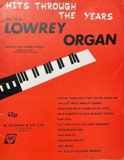Hits Through the Years For The Lowrey Organ