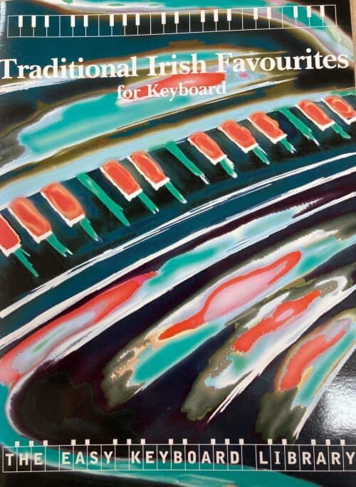 The Easy Keyboard Library - Traditional Irish Favourites for Keyboard