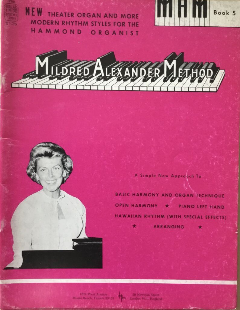 Mildred Alexander Method - Theatre Organ and More Modern Rhythm Styles for the Hammond Organist Book 5