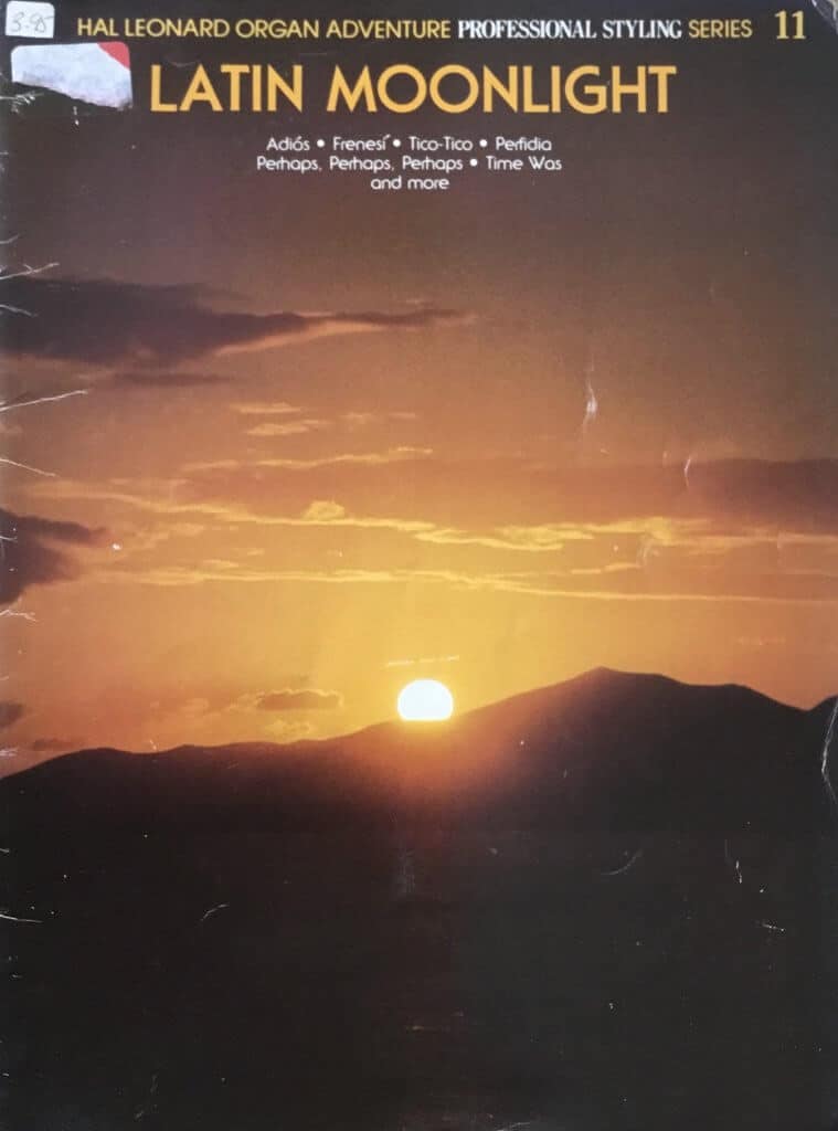 Hal Leonard Organ Adventure Professional Styling Series - Latin Moonlight 11