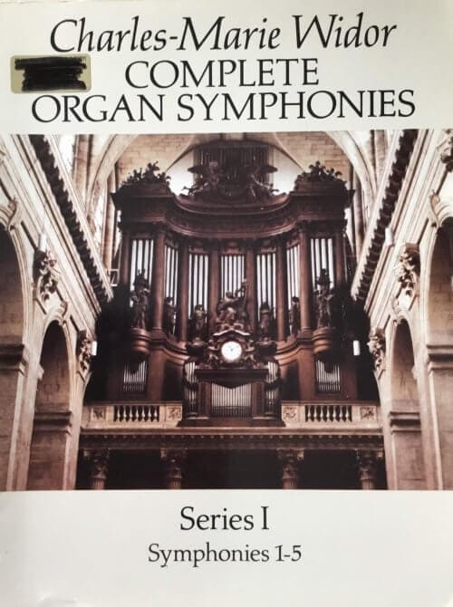 Complete Organ Symphonies Series 1 Symphonies 1-5  Charles-Marie Widor