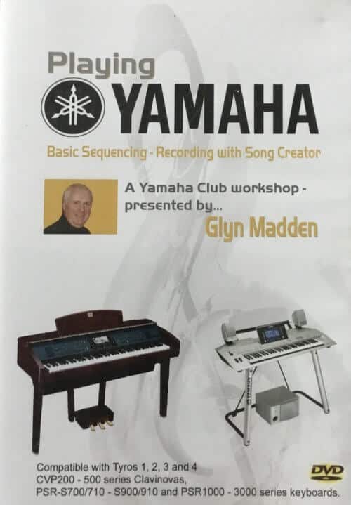 Playing Yamaha - Basic Sequencing - Recording with Song Creator by Glyn Madden