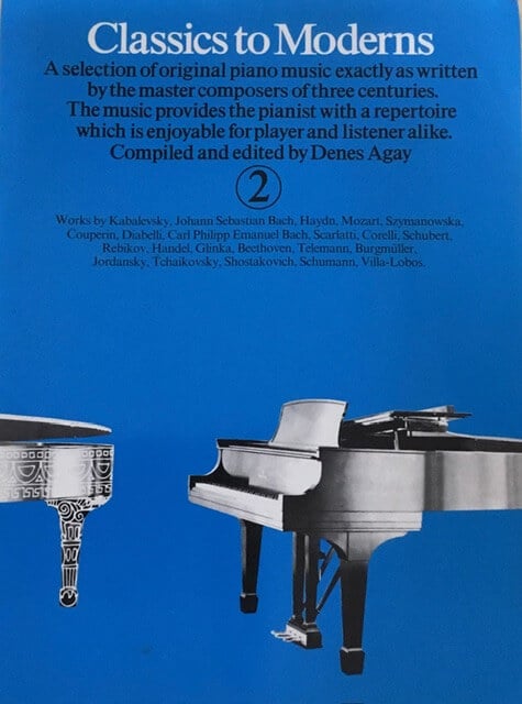 Classics to Moderns - A Selection of Original Piano Music