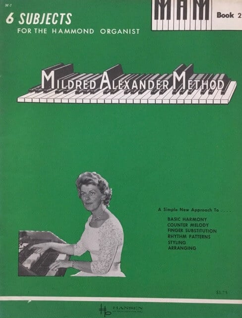 Mildred Alexander Method 6 Subjects for the Hammond Organist Book 2