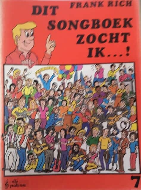 Dit Songboek Zocht Ik...! (I Was Looking For This Songbook!) Frank Rich 7