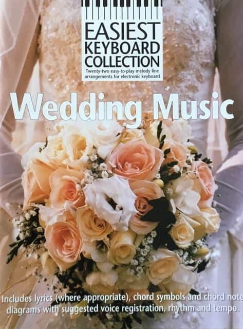 Easiest Keyboard Collection - Wedding Music
