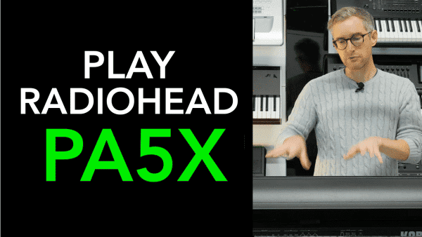 Getting Lost in Radiohead – and Finding Creativity on the Korg Pa5X