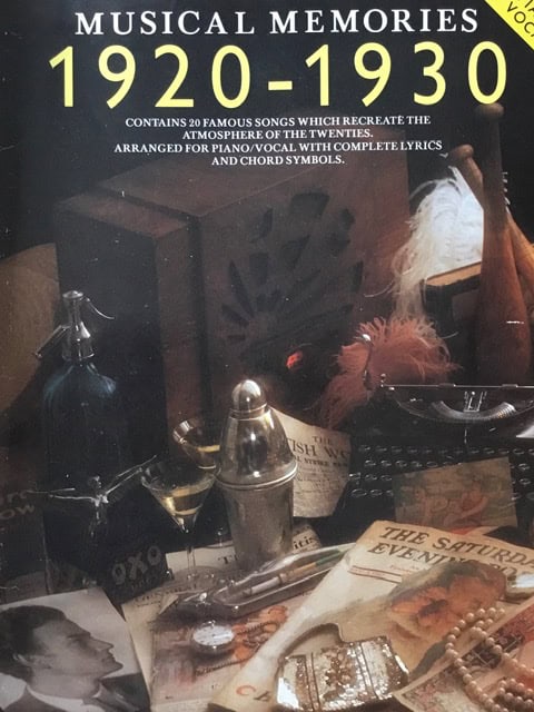 Musical Memories 1920 -1930 Piano/Vocal/Chords