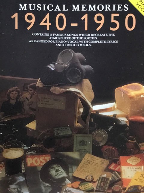 Musical Memories 1940 -1950 Piano/Vocal/Chords