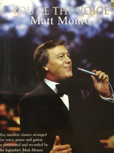You're The Voice - Matt Munro (no CD) Piano/Vocal
