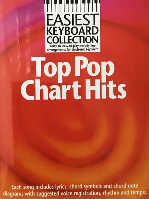 Easiest Keyboard Collection - Top Pop Chart Hits