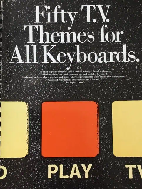 Fifty TV Themes for All Keyboards